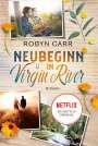 Robyn Carr: Neubeginn in Virgin River, Buch