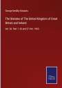 George Kettilby Rickards: The Statutes of The United Kingdom of Great Britain and Ireland, Buch