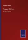 John Boyd Kinnear: Principles of Reform, Buch