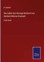 R. Starklof: Das Leben des Herzogs Bernhard von Sachsen-Weimar-Eisenach, Buch