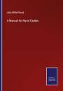 John M'Neill Boyd: A Manual for Naval Cadets, Buch