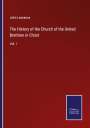 John Lawrence: The History of the Church of the United Brethren in Christ, Buch