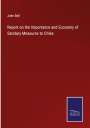 John Bell: Report on the Importance and Economy of Sanitary Measures to Cities, Buch