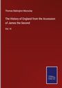 Thomas Babington Macaulay: The History of England from the Accession of James the Second, Buch