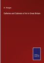 Waagen: Galleries and Cabinets of Art in Great Britain, Buch
