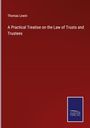 Thomas Lewin: A Practical Treatise on the Law of Trusts and Trustees, Buch