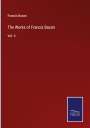 Francis Bacon: The Works of Francis Bacon, Buch