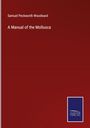 Samuel Peckworth Woodward: A Manual of the Mollusca, Buch