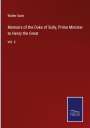 Walter Scott: Memoirs of the Duke of Sully, Prime Minister to Henry the Great, Buch