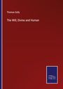 Thomas Solly: The Will, Divine and Human, Buch