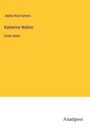 Jephta Root Simms: Katherine Walton, Buch
