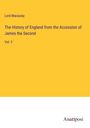 Lord Macaulay: The History of England from the Accession of James the Second, Buch