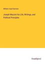 William Lloyd Garrison: Joseph Mazzini his Life, Writings, and Political Principles, Buch