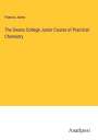 Francis Jones: The Owens College Junior Course of Practical Chemistry, Buch
