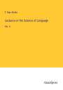 F. Max Muller: Lectures on the Science of Language, Buch