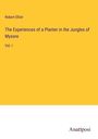 Robert Elliot: The Experiences of a Planter in the Jungles of Mysore, Buch