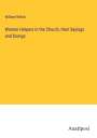 William Welsh: Women Helpers in the Church, their Sayings and Doings, Buch