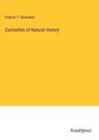 Francis T. Buckland: Curiosities of Natural History, Buch