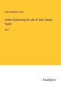 : Letters Embracing his Life of John James Tayler, Buch