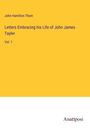 : Letters Embracing his Life of John James Tayler, Buch