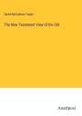 David Mccalman Turpie: The New Testament View of the Old, Buch