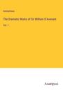 Anonymous: The Dramatic Works of Sir William D'Avenant, Buch
