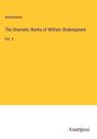 Anonymous: The Dramatic Works of William Shakespeare, Buch