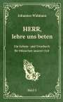 Johannes Widmann: Herr, lehre uns beten - Bd. 3, Buch