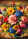 Christian Hagen: Blütenpracht zum Leben erwecken - Flower Coloring, Buch
