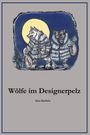 Ann-Kathrin: Wölfe im Designerpelz, Buch