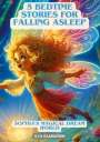 Ilya Glamazdin: (Deutsch - Englisch) 5 Bedtime Stories for Falling Asleep, Buch