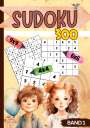 Luisa Weinstock: Sudoku für Kinder- 300 Sudokus, Buch