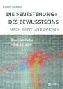Frank Senske: Die "Entstehung" des Bewusstseins, Buch