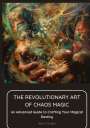 Alex X. Knight: The Revolutionary Art of Chaos Magic, Buch