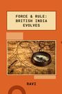 Ravi: Trade to Empire: East India's Rise, Buch