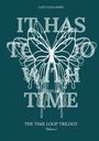 Texte: LADY ELISA MARIE, IT HAS TO DO WITH TIME, LIMINAL, THE TIME LOOP TRILOGY, Volume 1. 
Zarte Schmetterlings-Illustration.