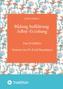 Jochen Schaare: Bildung Aufklärung Selbst-Erziehung, Buch