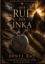 "Der Ruf der Inka" von Renée Kay. Sonnenaufgang über Bergen, Steinformationen, Herz-Anhänger mit Mustern im Vordergrund.