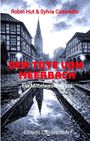 „Robin Hut & Sylvia Casaretto“, „DER TOTE VOM MEERBACH“, „Ein Mittelweserkrimi“. Altstadt mit Fachwerkhäusern.