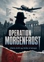 Operation Morgenfrost. Ein Spionagethriller zur Berliner Luftbrücke voller Verrat. Mann mit Hut vor Brandenburger Tor und Flugzeug.