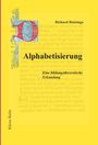 „Richard Huisinga. Alphabetisierung: Eine bildungstheoretische Erkundung.“ Gelbes Design, verziert mit detaillierter Initiale „Q“.