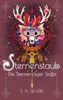 „Sternenstaub: Die Sternenjäger Saga“ von S. A. Silvers. Eine Maske auf einem Hirschschädel mit Blumen und geometrischen Mustern.