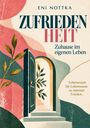 "ENI NOTTKA, ZUFRIEDENHEIT: Zuhause im eigenen Leben. Lebensraum für Lebensraum zu innerem Frieden." Illustration mit Tür.