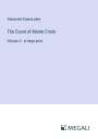Alexandre Dumas Père: The Count of Monte Cristo, Buch