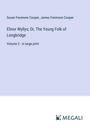 Susan Fenimore Cooper: Elinor Wyllys; Or, The Young Folk of Longbridge, Buch