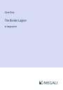 Zane Grey: The Border Legion, Buch
