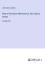 John Quincy Adams: State of the Union Addresses of John Quincy Adams, Buch