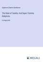 Algernon Charles Swinburne: The Duke of Gandia; And Super Flumina Babylonis, Buch