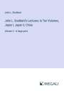 John L. Stoddard: John L. Stoddard's Lectures; In Ten Volumes, Japan I, Japan II, China, Buch