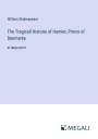 William Shakespeare: The Tragicall Historie of Hamlet, Prince of Denmarke, Buch